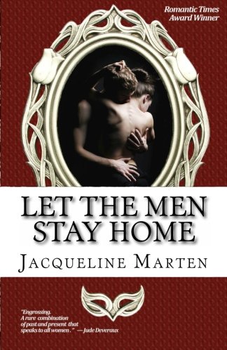 Let the Men Stay Home