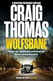 craig thomas galerie saigon  Wolfsbane: A pulse-pounding WW2 thriller of betrayal and revenge (English Edition)