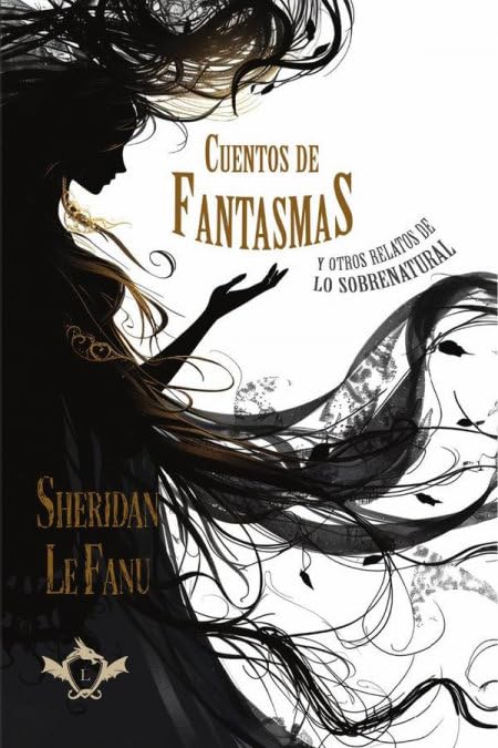 Cuentos de fantasmas: Y otros relatos de lo sobrenatural: 2 (LITERATURA FANTÁSTICA)