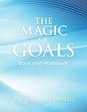 The Magic of Goals: Book and Workbook