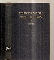 Pennsylvania the Golden B001YTASG2 Book Cover
