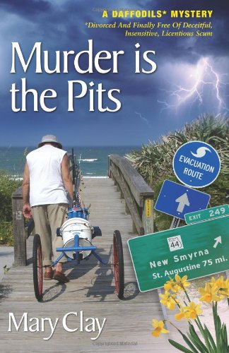 Murder is the Pits: A DAFFODILS Mystery