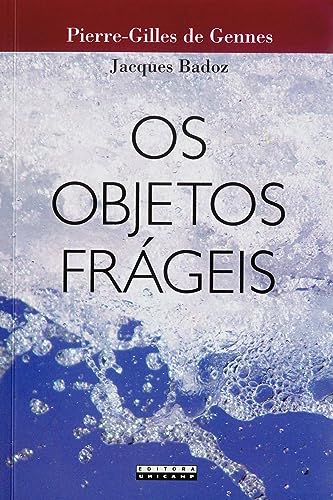 Os objetos frágeis: