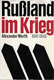  Russland im Krieg 1941 - 1945