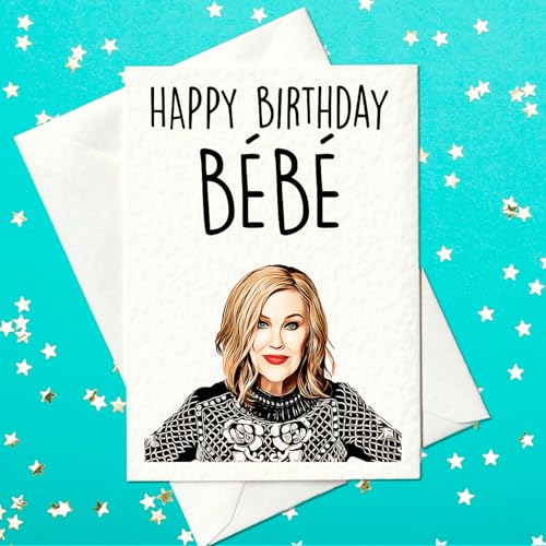Prickly Prints Happy Birthday Bebe - Moira Rose, Schitt's Creek Funny Birthday Card (A6)