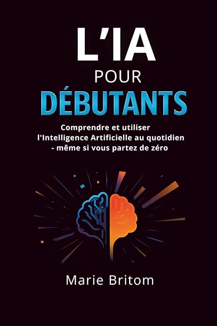 Portada de l'Intelligence artificielle pour débutants: Comprendre et utiliser l'IA au quotidien – même si vous partez de zéro