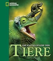 Die Enzyklopädie der Tiere: National Geographic 3937606955 Book Cover