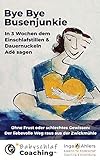  Bye Bye Busenjunkie: In 3 Wochen dem Einschlafstillen & Dauernuckeln Adé sagen