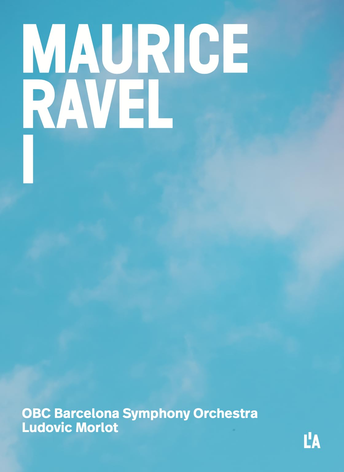 Maurice Ravel I - Complete Orchestral Works