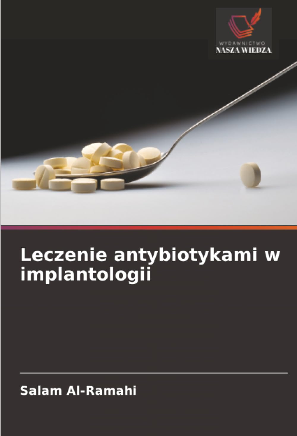 Leczenie antybiotykami w implantologii