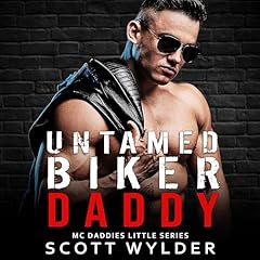 Untamed Biker Daddy Audiolibro Por Scott Wylder arte de portada
