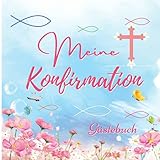  Meine Konfirmation Gästebuch: Elegantes Erinnerungsbuch zum Eintragen persönlicher Glückwünsche für Mädchen , Tolle Idee zur Erinnerung an die Konfirmation, Water Color Fisch , Pinke Blumen