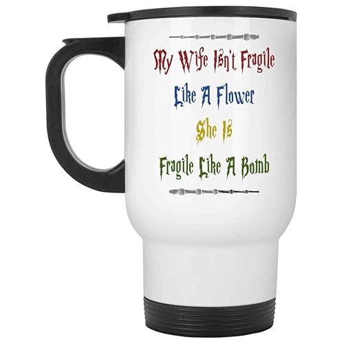 Inspirational Gift Appreciating the Strong Women Gift, Mother's Day Surprise for Wife - Fragile Like a Bombon 14 Oz White Stainless Steel Travel Mug