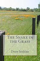 The Snake in the Grass 1511961988 Book Cover