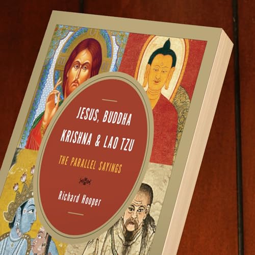 Jesus, Buddha, Krishna, and Lao Tzu: The Parallel Sayings - Image 2