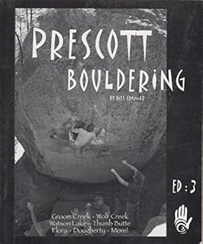 Paperback Prescott Bouldering, Third Edition Book