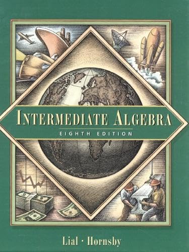 Intermediate Algebra (8th Edition)