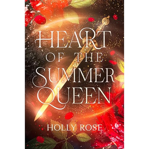 Heart of the Summer Queen by Holly Rose episode artwork
