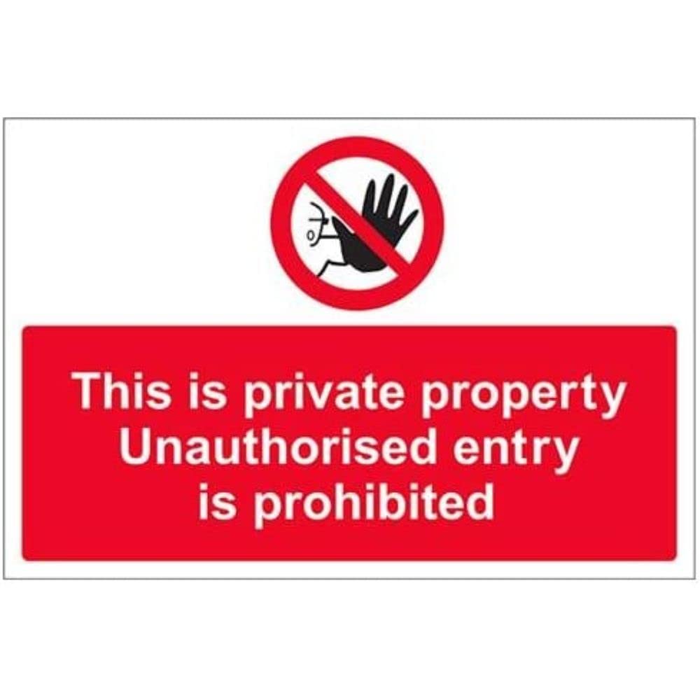 V Safety This Is Private Property, The Entry Of Unauthorised Persons Is Prohibited Sign - 300mm x 200mm - 1mm Rigid Plastic