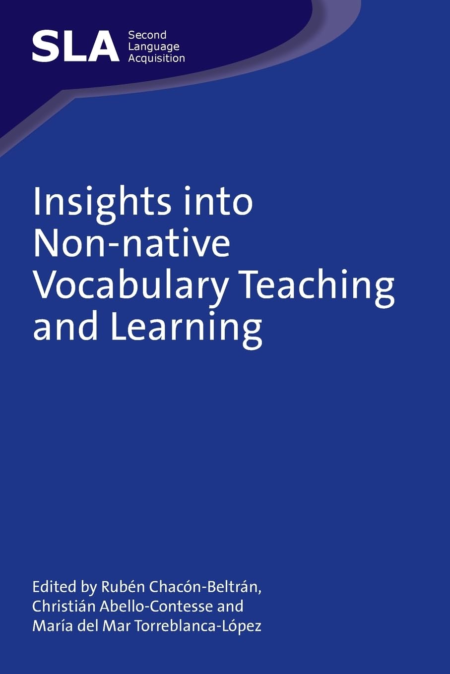 Insights into Non-native Vocabulary Teaching and Learning (Second Language Acquisition, 52)