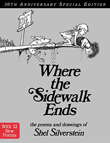Where the Sidewalk Ends: The Poems & Drawings of Shel Silverstein