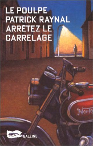 Arretez Le Carrelage Le Poulpe T 4 Ebook Raynal Patrick Amazon Fr