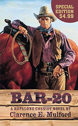 Bar-20: A Hopalong Cassidy Novel 0765357372 Book Cover