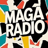 MAGA RADIO