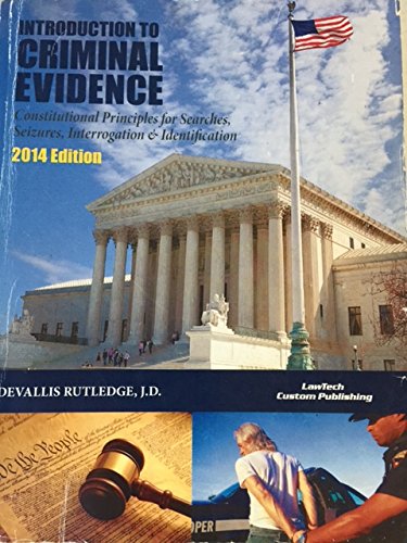 INTRODUCTION TO CRIMINAL EVIDENCE Constitutiona... 1563252392 Book Cover
