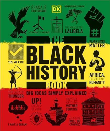 Dk 9780744042146 The Black History Book: Big Ideas Simply Explained cover