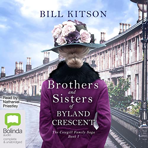 Brothers and Sisters of Byland Crescent Cowgill Family, Book 1 (Audio
