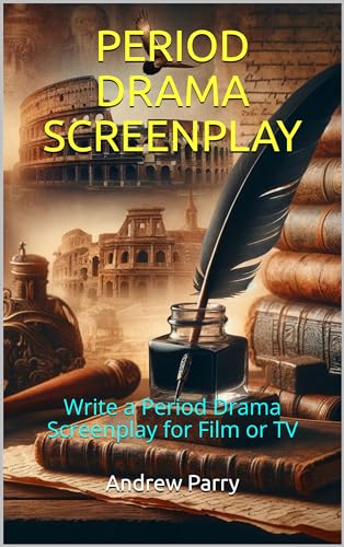 Period drama screenplay méthode écriture script historique - 2