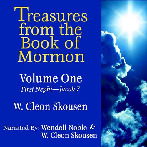 Treasures from the Book of Mormon, Volume One by W. Cleon Skousen episode artwork