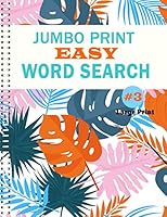 Jumbo Print Easy Word Search: #3 Puzzles 1091508232 Book Cover