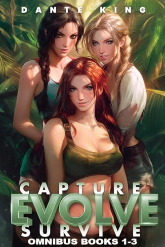 Cover of Capture, Evolve, Survive Omnibus: Books 1-3