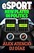 Esport New player in politics (English Edition)