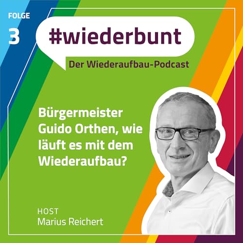 Folge 3: Bürgermeister Guido Orthen, wie läuft es mit dem Wiederaufbau? Podcast Por  arte de portada