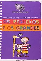 Os Pequenos e os Grandes 8526283715 Book Cover