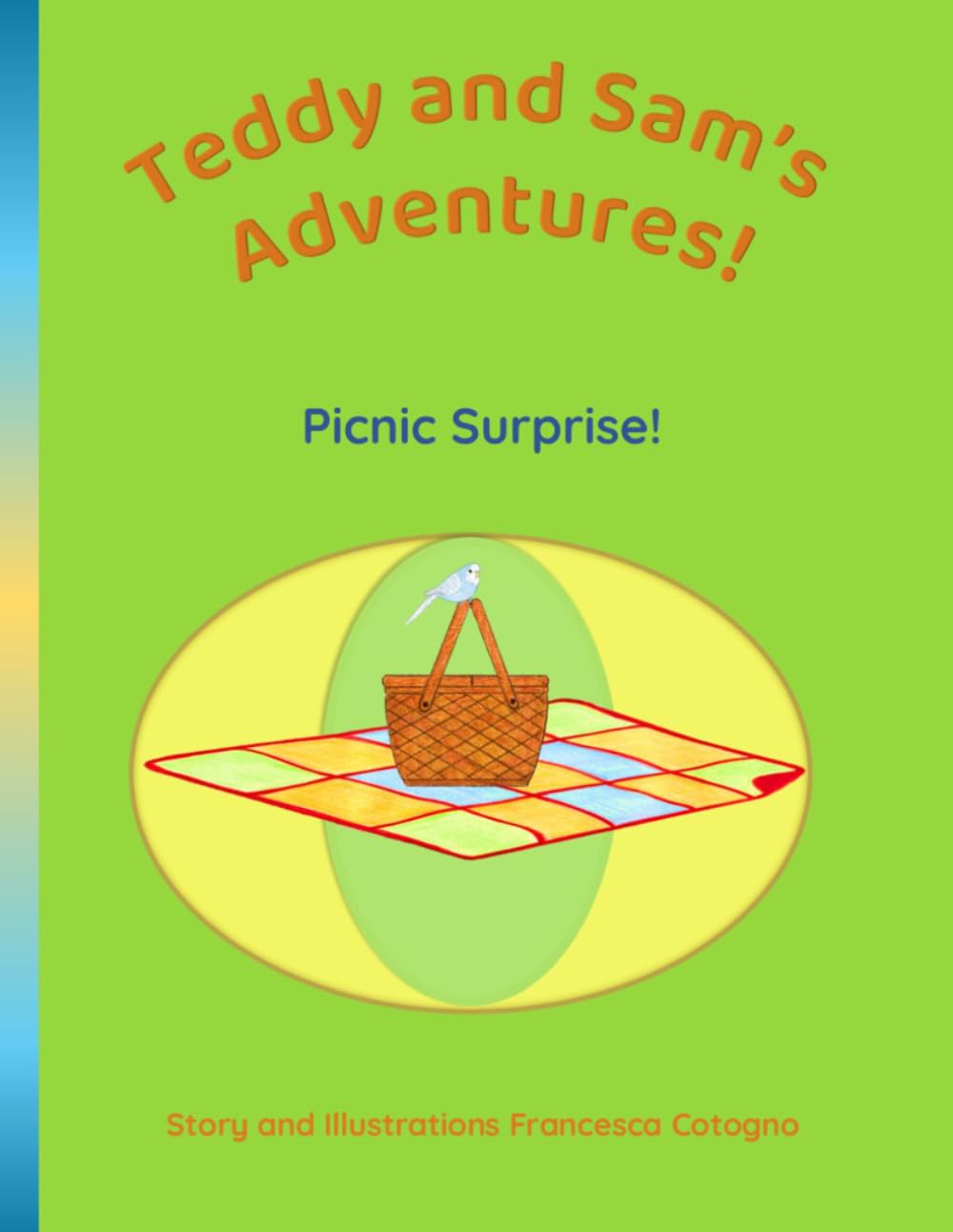 Teddy and Sam: Teddy and Sam Meet a New Friend! (Teddy and Sam's Adventures!)