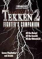 Totally Unauthorized Tekken 2 Fighter's Companion (III Bradygames) 1566865395 Book Cover