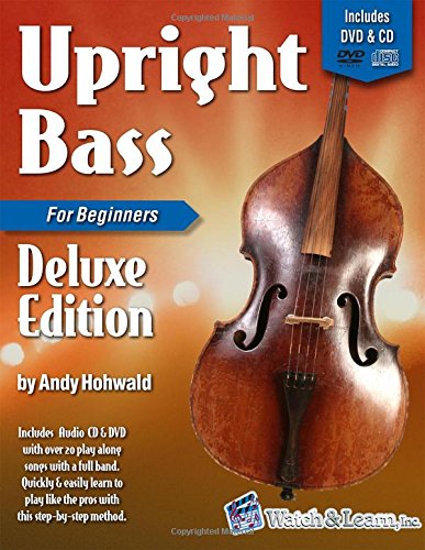 Upright Bass Book for Beginners Deluxe Edition with DVD and CD Paperback – May 18, 2007