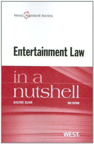 Entertainment Law in a Nutshell (Nutshells)