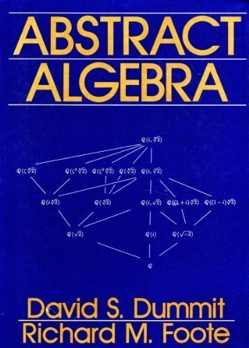 Abstract Algebra by Dummit, David, Foote, Richard M. (1990) Hardcover
