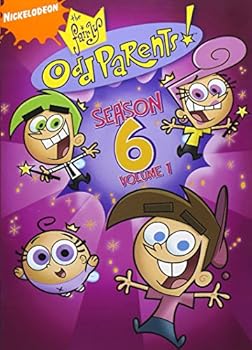 Fairly Odd Parents - Season 6, Vol. 1