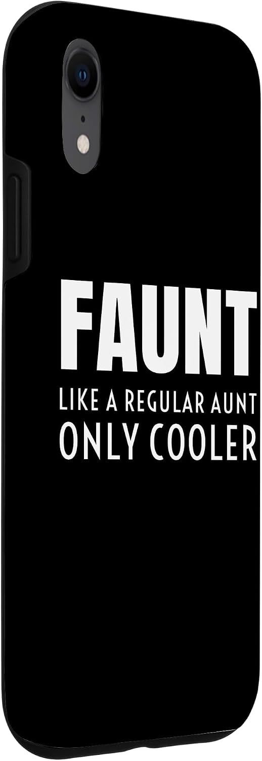 Faunt Like A Regular Aunt Only Cooler Funny Aunty Quote Joke Case for iPhone XR image 3