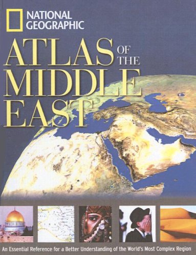 National Geographic Atlas of the Middle East