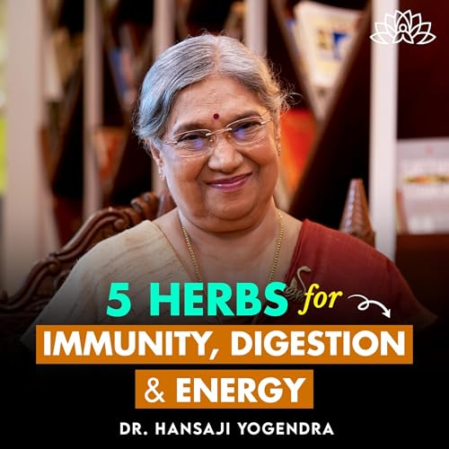 Make Your Roti a Superfood | 5 Herbs for Immunity, Digestion & Energy | Dr Hansaji