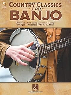 Country Classics for Banjo: 20 Favorites for 5-String Clawhammer Banjo with Online Audio Demos