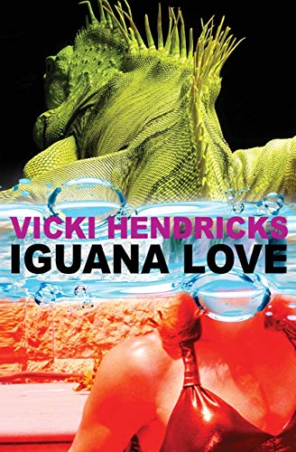 Iguana Love 099053653X Book Cover