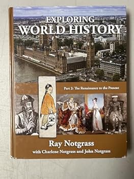Hardcover Exploring World History Vol 2 Notgrass Book